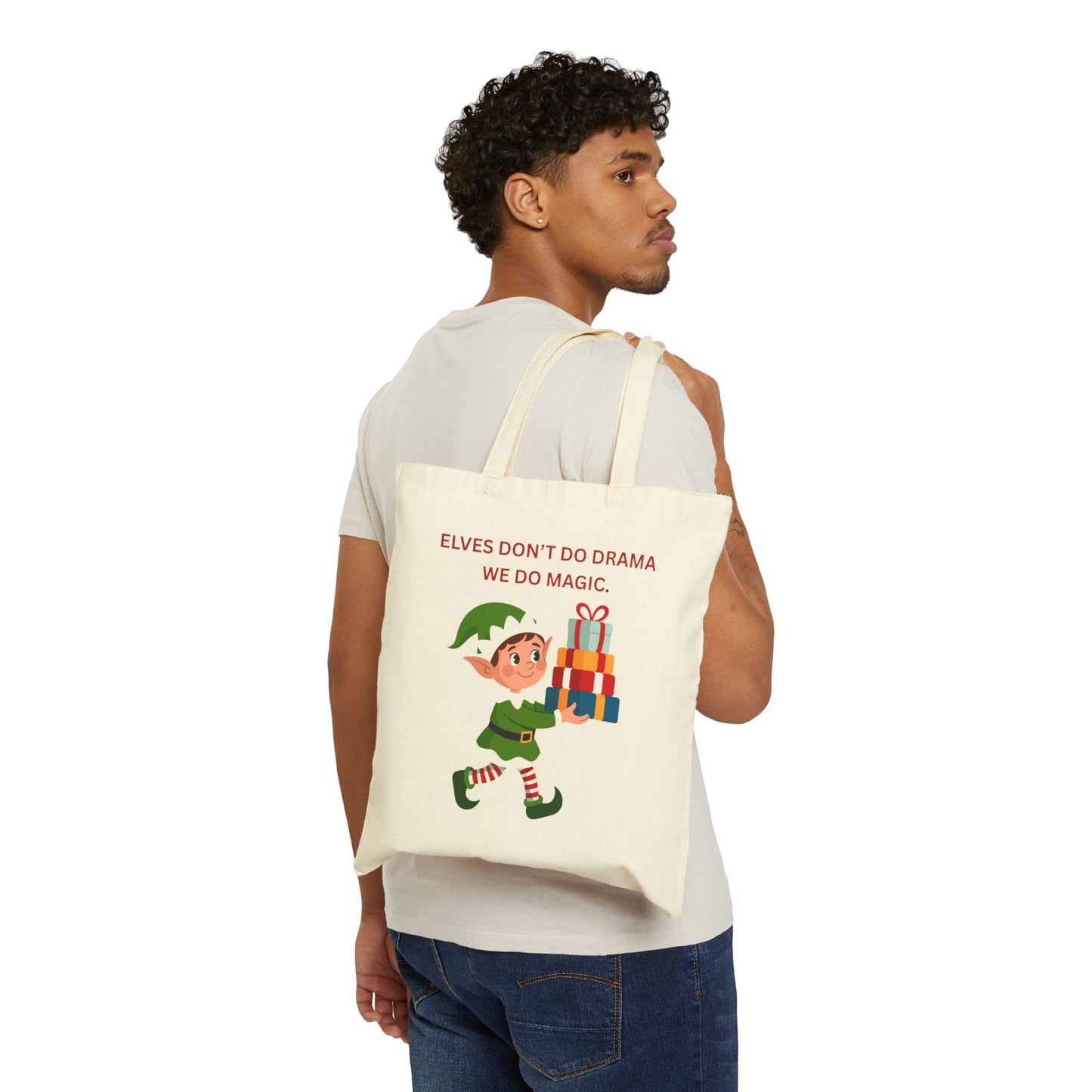 Holiday Elf Tote Bag — "Elves Don't Do Drama, We Do Magic" Cotton Canvas Gift Tote