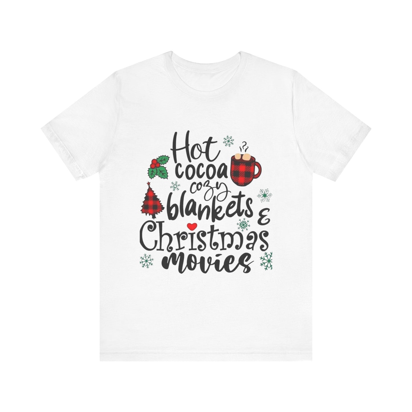 Christmas Tee – "Hot Cocoa, Cozy Blankets & Christmas Movies" Holiday Shirt
