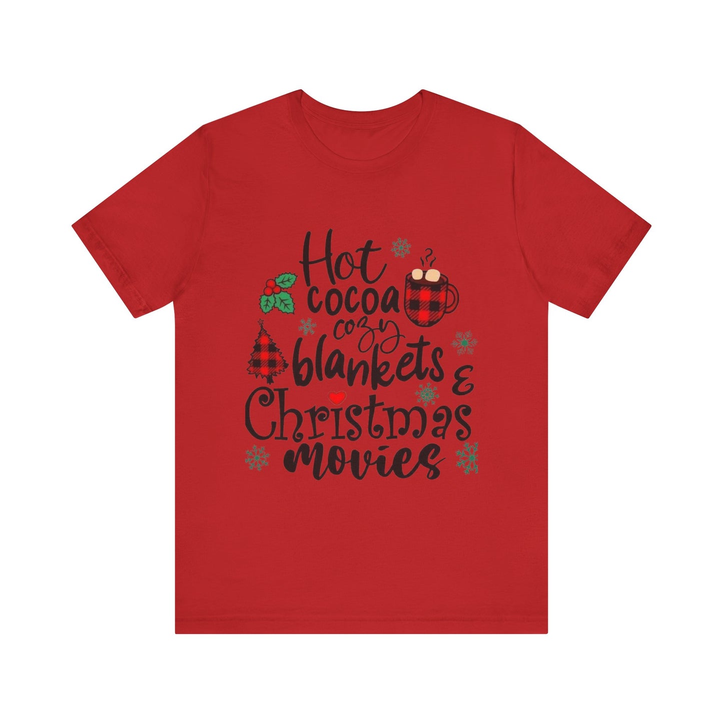 Christmas Tee – "Hot Cocoa, Cozy Blankets & Christmas Movies" Holiday Shirt