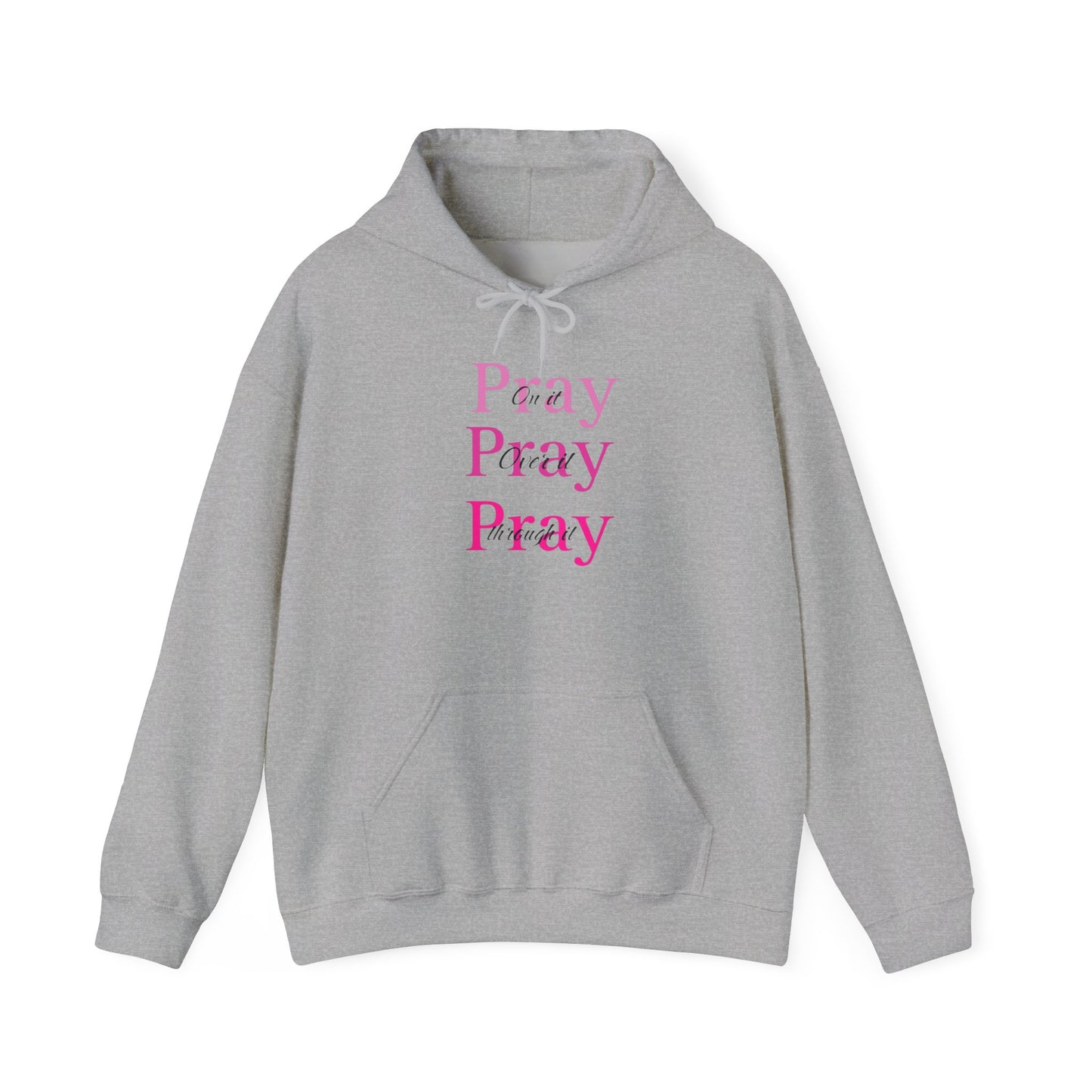Pray Pray Pray Hoodie — Pink Script Inspirational Religious Pullover