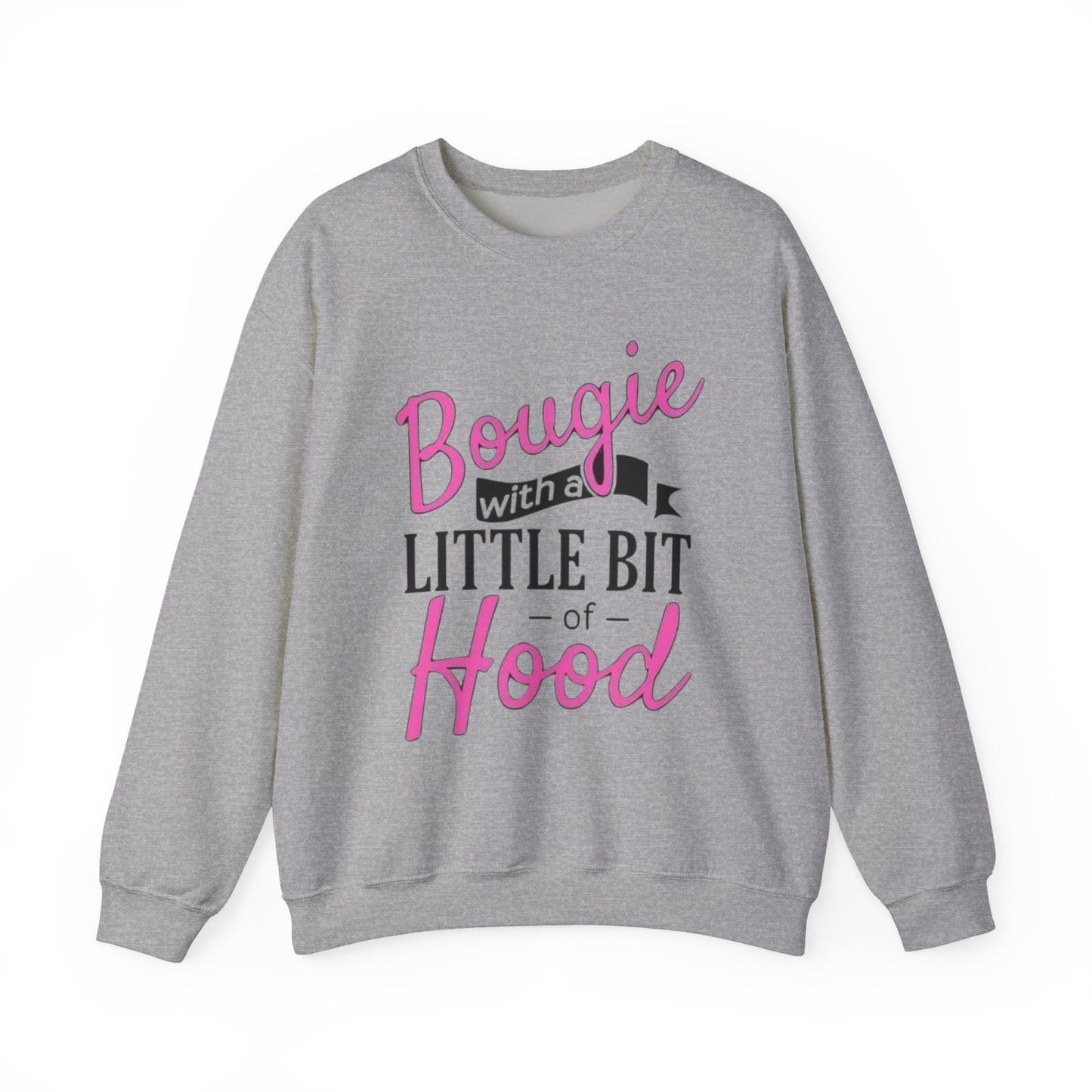 Crewneck Sweatshirt – "Bougie with a Little Bit of Hood" Pink Script Graphic
