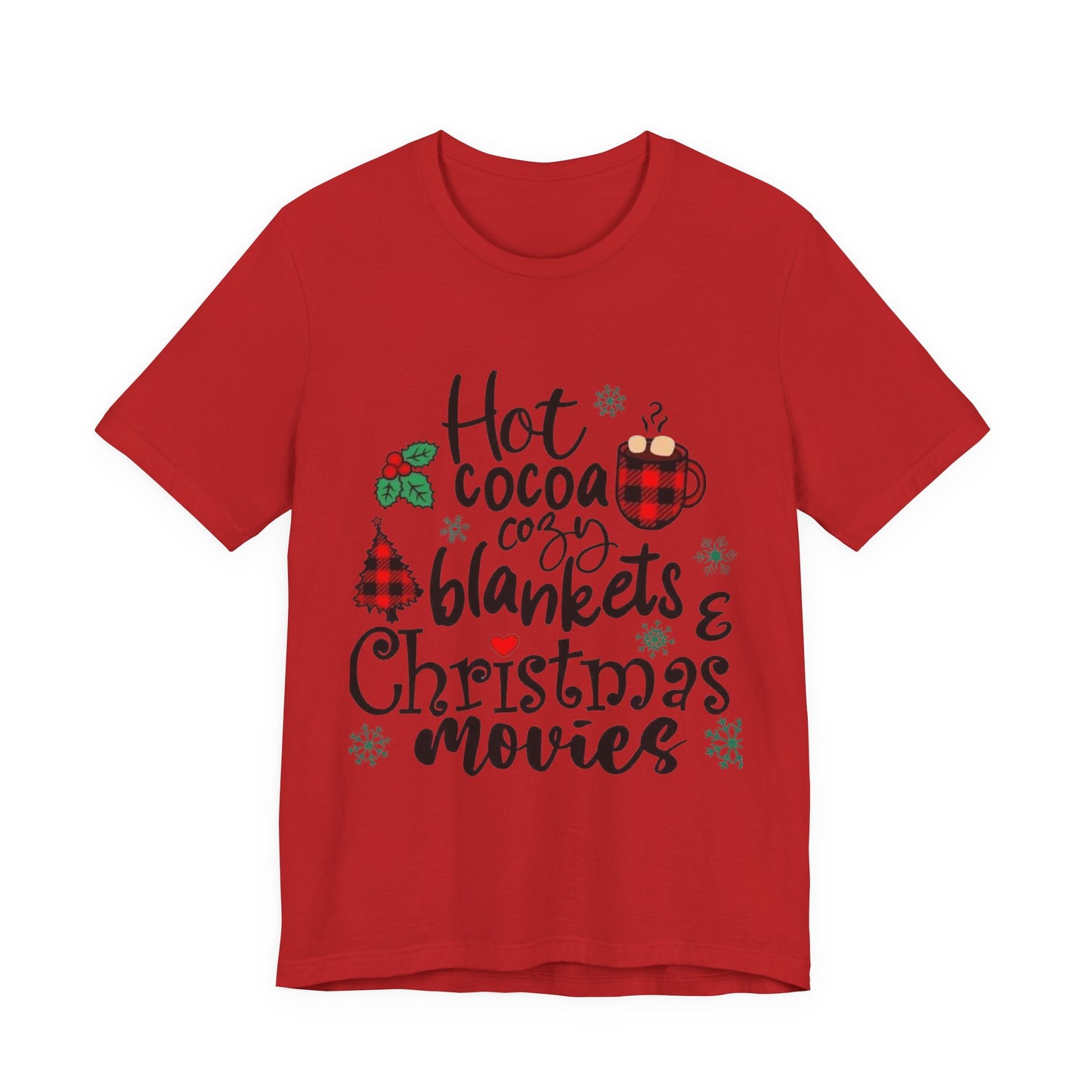 Christmas Tee – "Hot Cocoa, Cozy Blankets & Christmas Movies" Holiday Shirt