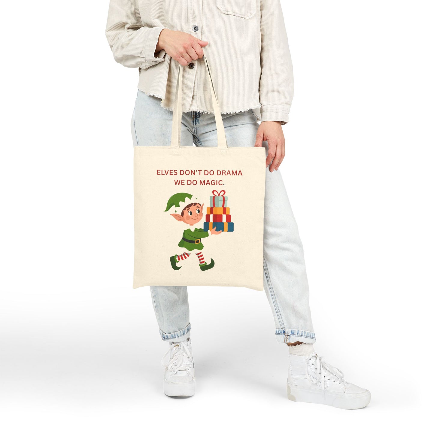 Holiday Elf Tote Bag — "Elves Don't Do Drama, We Do Magic" Cotton Canvas Gift Tote