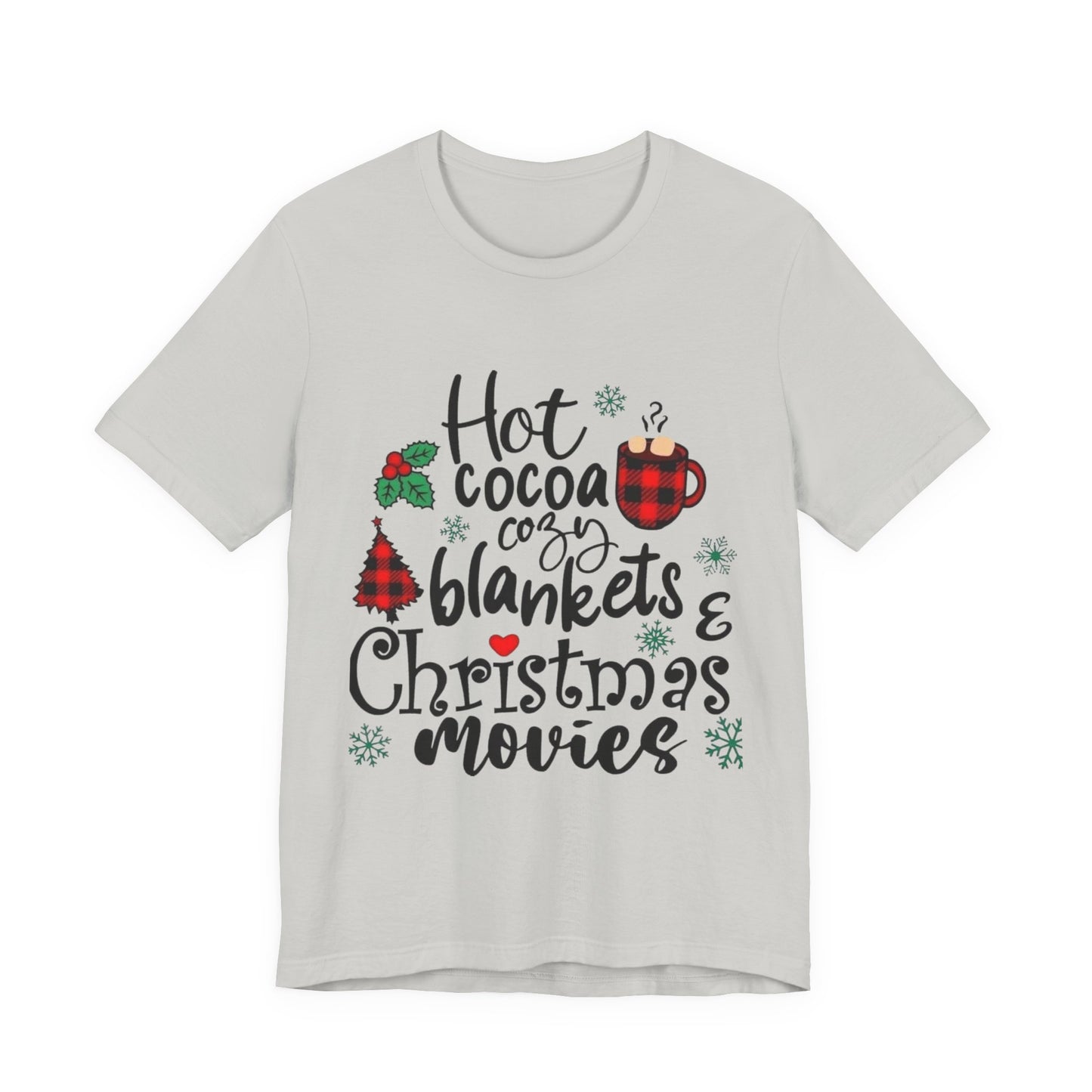 Christmas Tee – "Hot Cocoa, Cozy Blankets & Christmas Movies" Holiday Shirt