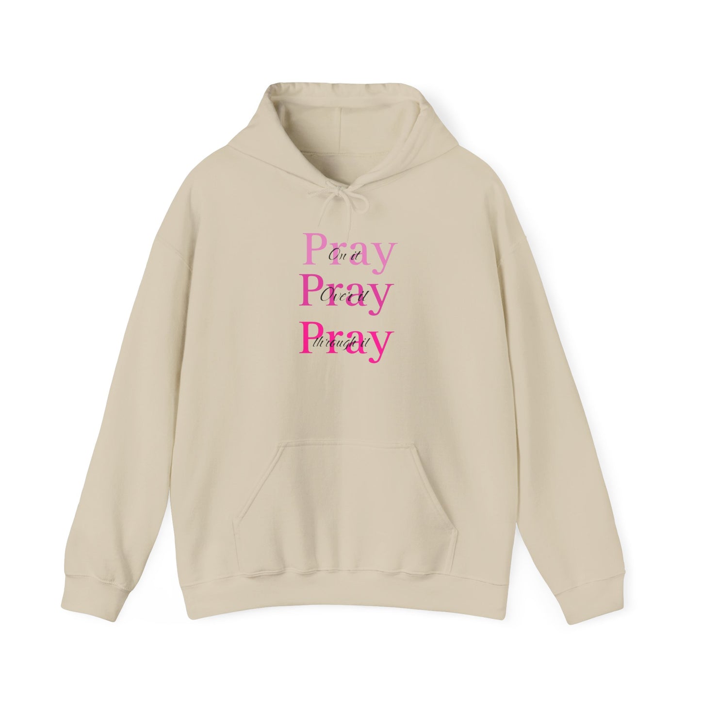Pray Pray Pray Hoodie — Pink Script Inspirational Religious Pullover