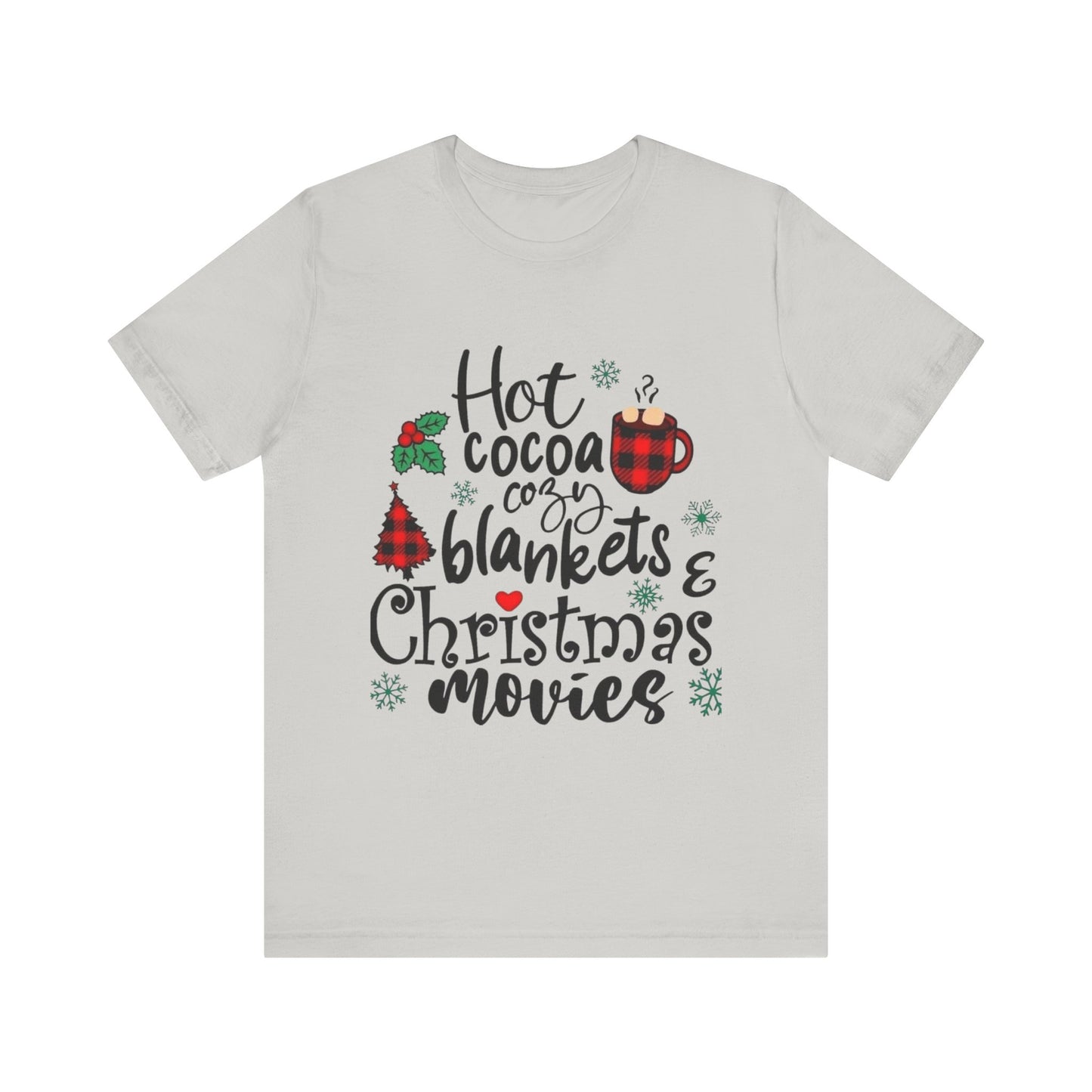 Christmas Tee – "Hot Cocoa, Cozy Blankets & Christmas Movies" Holiday Shirt