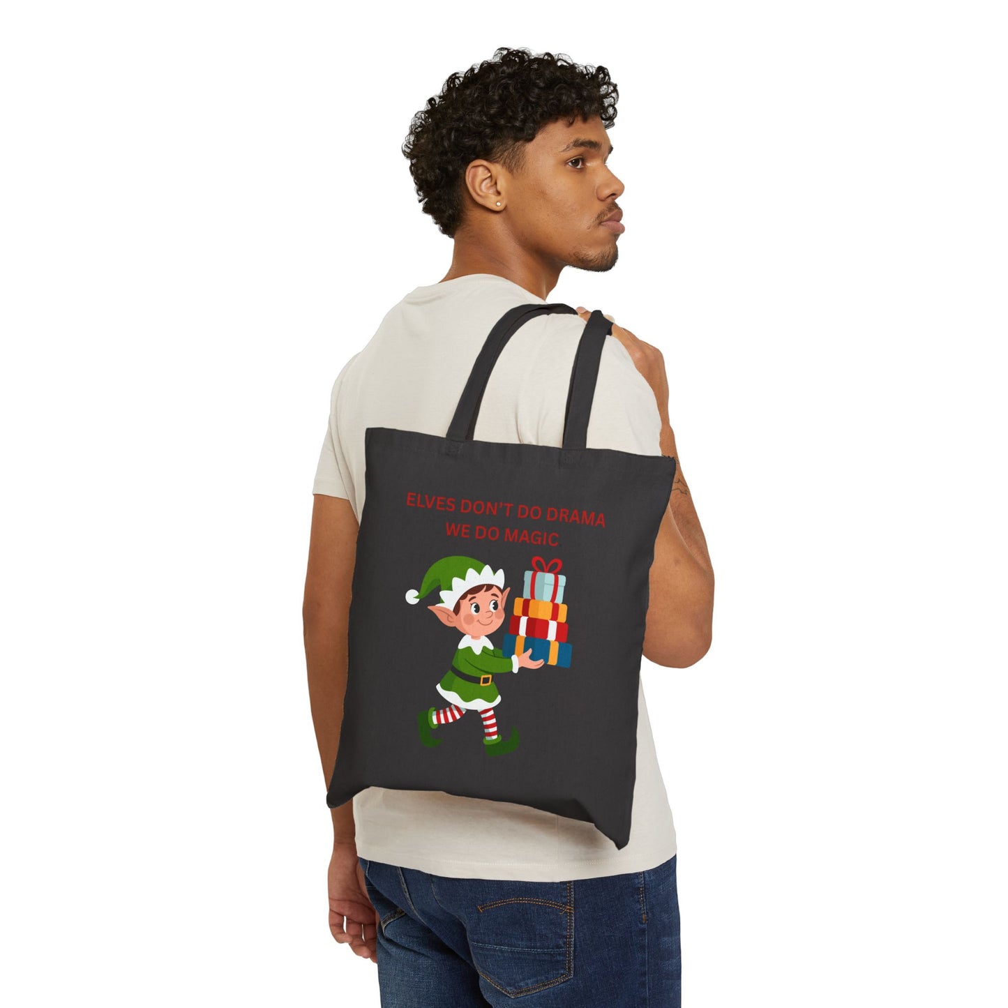 Holiday Elf Tote Bag — "Elves Don't Do Drama, We Do Magic" Cotton Canvas Gift Tote
