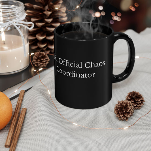 Black Mug for HR Chaos Coordinators - Perfect Gift for Office or Home, Funny Coffee Cup, HR: Official Chaos Coordinator